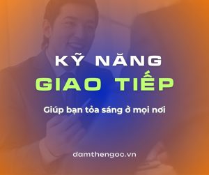 Kỹ năng giao tiếp