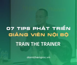 Learning and Development đàm thế ngọc train the trainer