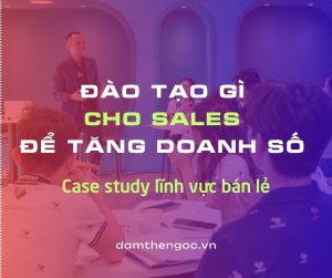 đào tạo salse, đào tạo nhân viên bán hàng, đào tạo nhân viên kinh doanh